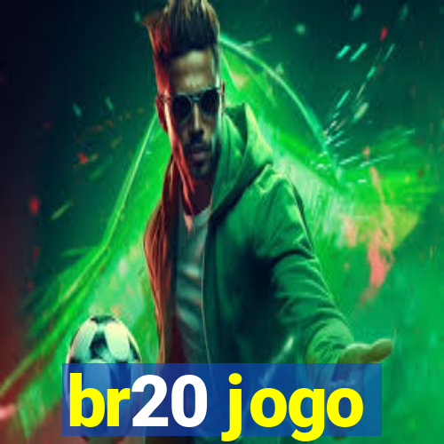 br20 jogo